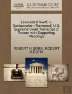 Bertrand.pt - Lovelace (Hewitt) V. Dechamplain (Raymond) U.S. Supreme Court Transcript Of Record With Supporting Pleadings