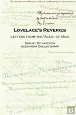 Bertrand.pt - Lovelace'S Reveries: Letters From The Vilest Of Men