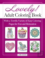 Lovely! Adult Coloring Book