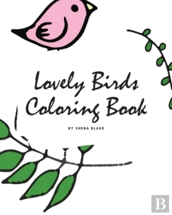 Bertrand.pt - Lovely Birds Coloring Book For Young Adults And Teens (8x10 Coloring Book / Activity Book)