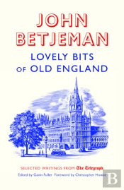 Lovely Bits Of Old England