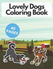 Lovely Dogs Coloring Book