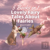 Lovely Fairy Tales About Fairies