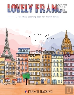 Bertrand.pt - Lovely France - A Fun Adult Coloring Book For French Lovers