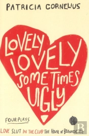 Lovely Lovely Sometimes Ugly