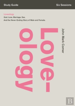 Bertrand.pt - Loveology Bible Study Guide