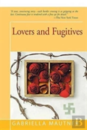 Lovers And Fugitives