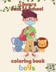 Lovers   Back To School Coloring Book  Boys