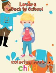 Lovers  Back To School Coloring Book  Child