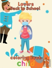 Lovers  Back To School Coloring Book  Child