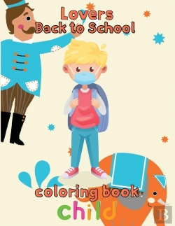 Bertrand.pt - Lovers  Back To School Coloring Book  Child