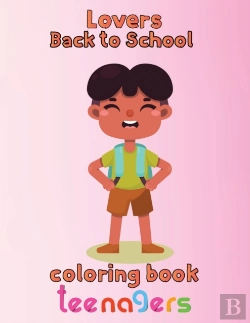 Bertrand.pt - Lovers Back To School Coloring Book Teenagers