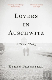 Lovers In Auschwitz
