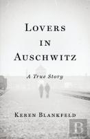 Lovers In Auschwitz