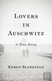 Lovers In Auschwitz