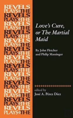 Bertrand.pt - Love'S Cure, Or The Martial Maid