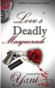 Love'S Deadly Masquerade