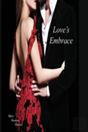 Love'S Embrace