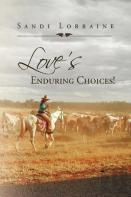 Love'S Enduring Choices!