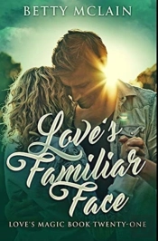 Love'S Familiar Face