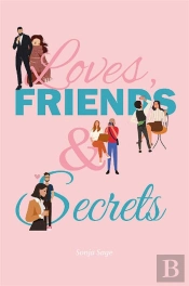 Loves, Friends & Secrets