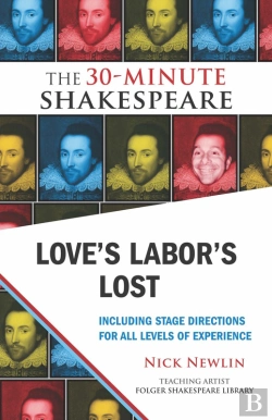 Bertrand.pt - Love'S Labor'S Lost: The 30-Minute Shakespeare