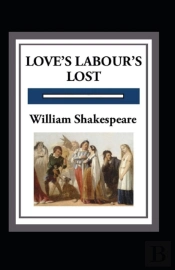 Love'S Labours Lost Annotated