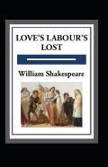 Love'S Labours Lost Annotated