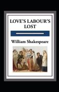 Love'S Labours Lost Annotated