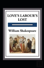 Love'S Labours Lost Annotated
