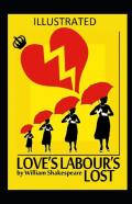 Love'S Labour'S Lost Annotated