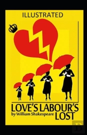 Love'S Labour'S Lost Illustrated