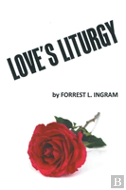 Bertrand.pt - Love'S Liturgy