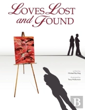 Loves Lost And Found