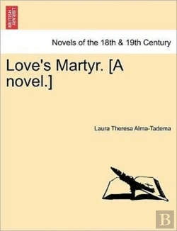 Bertrand.pt - Love'S Martyr. (A Novel.)
