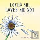 Loves Me, Loves Me Not