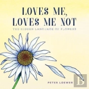 Loves Me, Loves Me Not