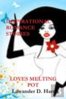 Loves Melting Pot - Inspirational Romance Stories