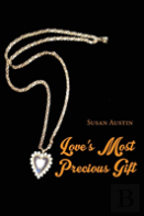 Love'S Most Precious Gift