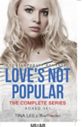 Love'S Not Popular - The Complete Series Contemporary Romance