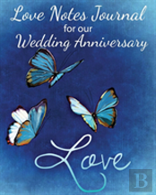 Loves Notes Journal For Our Wedding Anniversary