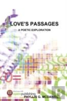 Love'S Passages: A Poetic Exploration