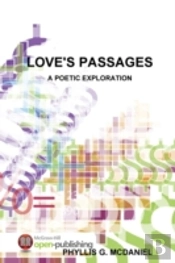 Love'S Passages: A Poetic Exploration