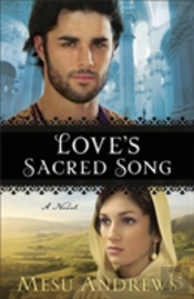 Love`S Sacred Song Â€“ A Novel