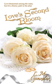 Love'S Second Bloom