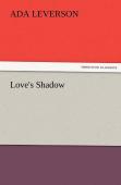 Love'S Shadow