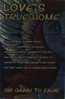 Love'S True Home