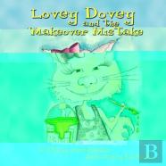 Lovey Dovey And The Makeover Mistake