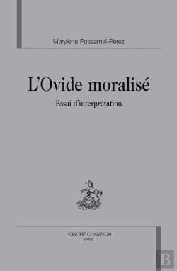 Bertrand.pt - L'Ovide Moralisé ; Essai D'Interprétation