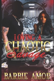 Loving A Chaotic Savage